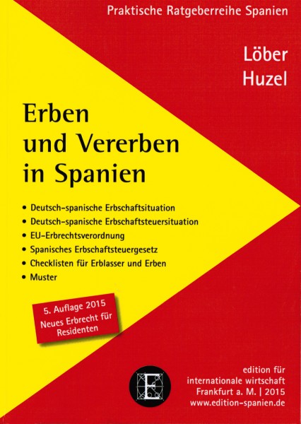 Löber / Huzel: Erben und Vererben in Spanien