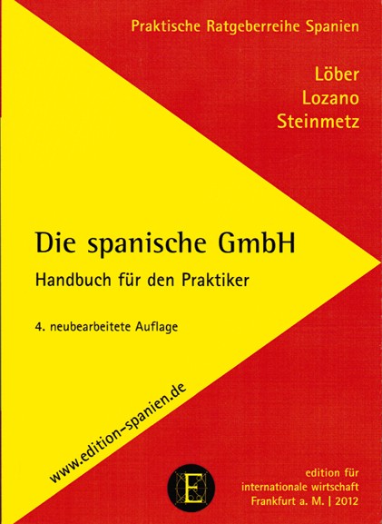 Die spanische GmbH - Handbuch für den Praktiker