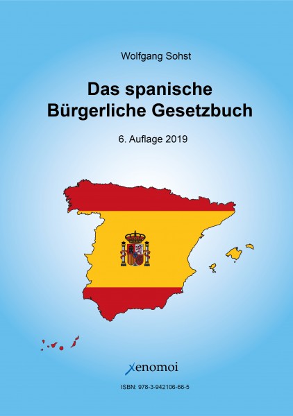 Das spanische Bürgerliches Gesetzbuch (Código Civil) und spanisches Notargesetz