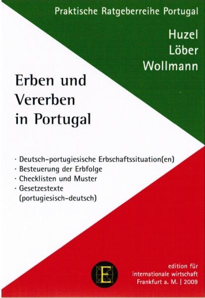 Huzel/Löber/Wollmann: Erben und Vererben in Portugal