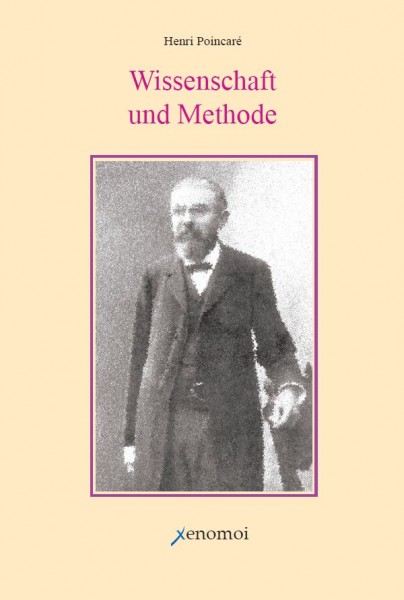 Henri Poincaré: Wissenschaft und Methode